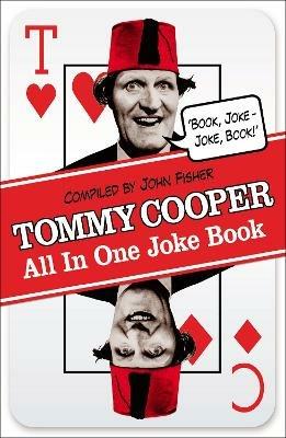 Tommy Cooper All In One Joke Book: Book Joke, Joke Book - Tommy Cooper - cover