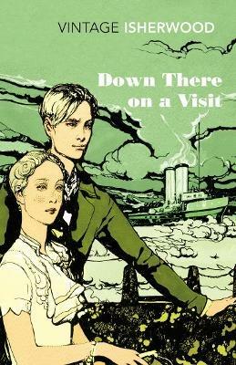 Down There on a Visit - Christopher Isherwood - cover