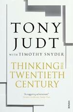 Thinking the Twentieth Century