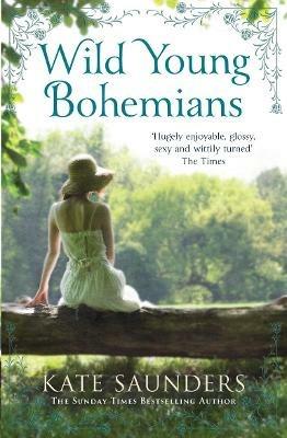 Wild Young Bohemians - Kate Saunders - cover