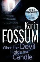 When the Devil Holds the Candle - Karin Fossum - cover