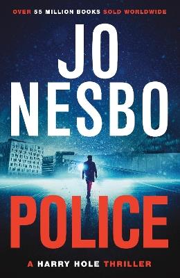 Police: The compelling tenth Harry Hole novel from the No.1 Sunday Times bestseller - Jo Nesbo - cover