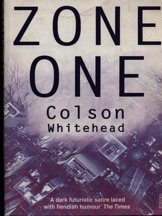 Zone One - Colson Whitehead - 4