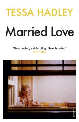 Married Love - Tessa Hadley - cover