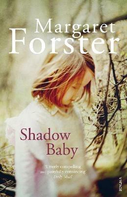 Shadow Baby - Margaret Forster - cover