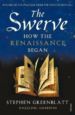 The Swerve: How the Renaissance Began - Stephen Greenblatt - cover