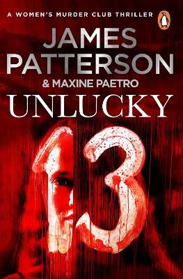 Unlucky 13: A ghost from the past returns... (Women's Murder Club 13) - James Patterson - cover