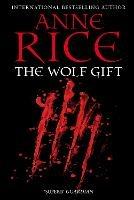 The Wolf Gift - Anne Rice - cover