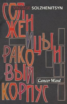 Cancer Ward - Aleksandr Solzhenitsyn - cover