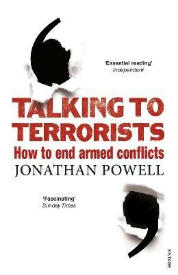 Talking to Terrorists: How to End Armed Conflicts - Jonathan Powell - cover
