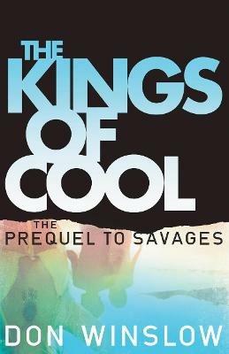 The Kings of Cool - Don Winslow - cover