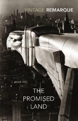 The Promised Land - Erich Maria Remarque - cover