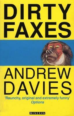 Dirty Faxes - Andrew Davies - cover