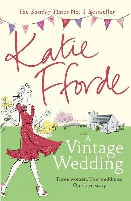 A Vintage Wedding - Katie Fforde - cover