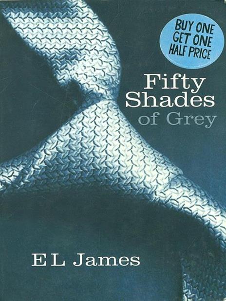 Fifty Shades of Grey: The #1 Sunday Times bestseller - E L James - 5