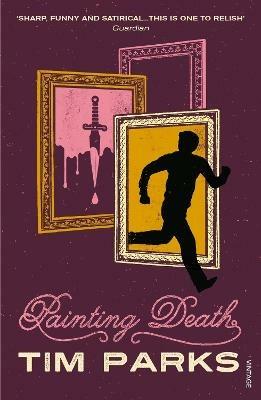 Painting Death - Tim Parks - cover