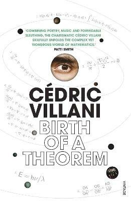 Birth of a Theorem: A Mathematical Adventure - Cédric Villani - cover