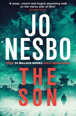 The Son: The gritty Sunday Times bestseller that’ll keep you guessing - Jo Nesbo - cover