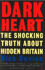 Dark Heart: The Story of a Journey into an Undiscovered Britain