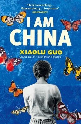 I Am China - Xiaolu Guo - cover