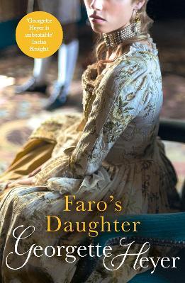 Faro's Daughter: Gossip, scandal and an unforgettable Regency romance - Georgette Heyer - cover