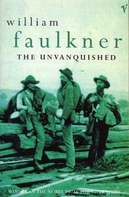 The Unvanquished - William Faulkner - cover