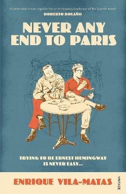 Never Any End to Paris - Enrique Vila-Matas - cover