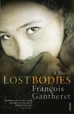 Lost Bodies - Francois Gantheret - cover