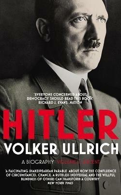Hitler: Volume I: Ascent 1889–1939 - Volker Ullrich - cover