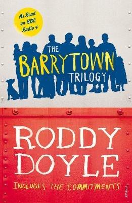 The Barrytown Trilogy - Roddy Doyle - cover