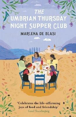 The Umbrian Thursday Night Supper Club - Marlena de Blasi - cover