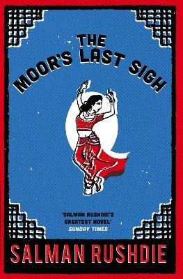 The Moor's Last Sigh - Salman Rushdie - cover