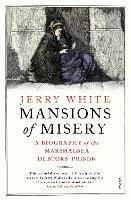 Mansions of Misery: A Biography of the Marshalsea Debtors' Prison
