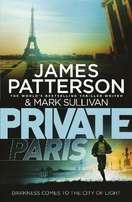 Private Paris: (Private 11) - James Patterson - cover