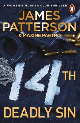 14th Deadly Sin: When the law can't be trusted, chaos reigns... (Women's Murder Club 14) - James Patterson - cover