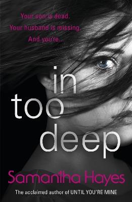 In Too Deep - Samantha Hayes - cover