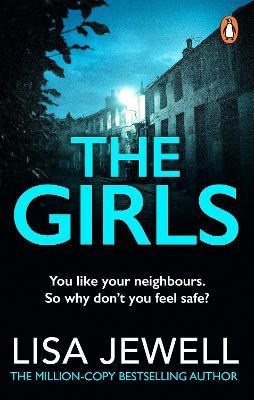 The Girls: From the number one bestselling author of The Family Upstairs - Lisa Jewell - cover