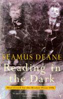 Reading in the Dark - Seamus Deane - cover