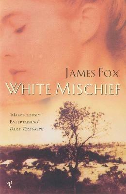 White Mischief - James Fox - cover