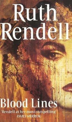 Blood Lines: Long and Short Stories - Ruth Rendell - cover