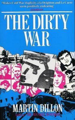 The Dirty War - Martin Dillon - cover