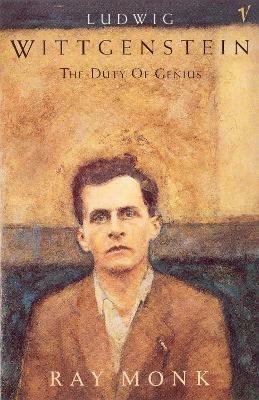 Ludwig Wittgenstein: The Duty of Genius - Ray Monk - cover