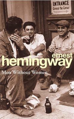 Men Without Women - Ernest Hemingway - cover