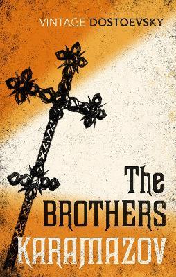The Brothers Karamazov: Translated by Richard Pevear & Larissa Volokhonsky - Fyodor Dostoevsky - cover