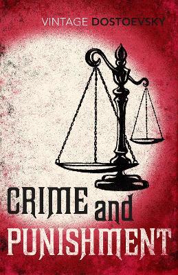 Crime and Punishment: Translated by Richard Pevear & Larissa Volokhonsky - Fyodor Dostoevsky - cover