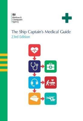 The ship captain's medical guide - Maritime and Coastguard Agency - cover