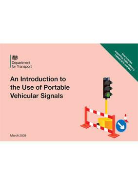 An introduction to the use of portable vehicular signals - Great Britain: Department for Transport - cover