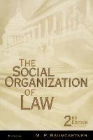 The Social Organization of Law - M.P. Baumgartner - cover