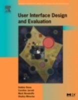 User Interface Design and Evaluation - Debbie Stone,Caroline Jarrett,Mark Woodroffe - cover