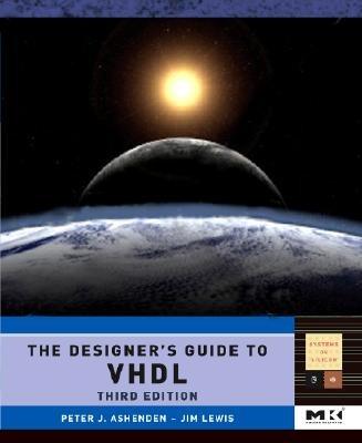 The Designer's Guide to VHDL - Peter J. Ashenden - cover